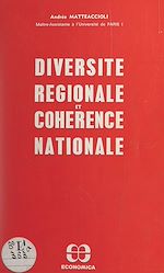 Télécharger le livre :  Diversité régionale et cohérence nationale