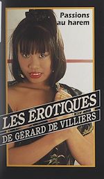 Télécharger le livre :  Passions au harem