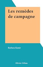 Télécharger le livre :  Les remèdes de campagne