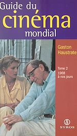 Télécharger le livre :  Le guide du cinéma mondial (2)