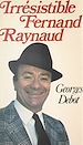 Télécharger le livre :  Irrésistible Fernand Raynaud