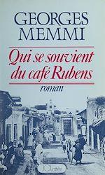 Télécharger le livre :  Qui se souvient du café Rubens ?