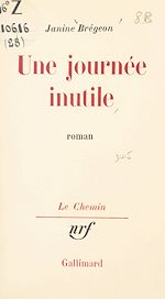 Télécharger le livre :  Une journée inutile