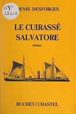 Télécharger le livre :  Le cuirassé Salvatore