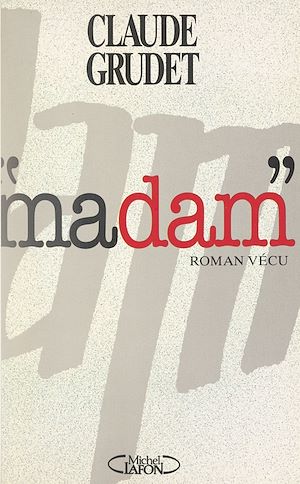 Téléchargez le livre :  Madam