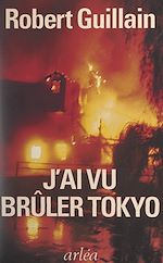 Télécharger le livre :  J'ai vu brûler Tokyo