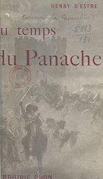 Download this eBook Au temps du panache