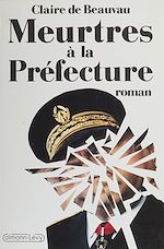 Télécharger le livre :  Meurtres à la préfecture