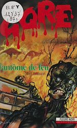 Download this eBook Gore : Fantôme de feu