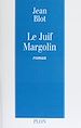 Télécharger le livre :  Le Juif Margolin