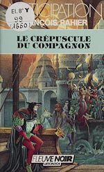 Download this eBook Le Crépuscule du compagnon