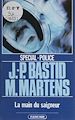 Télécharger le livre :  Spécial-police : La Main du saigneur