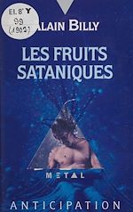 Download this eBook Les Fruits sataniques