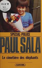 Download this eBook Spécial-police : Le Cimetière des éléphants