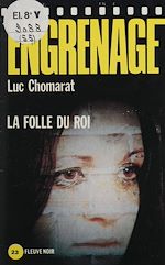 Download this eBook Engrenage : La Folie du roi
