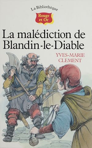 Téléchargez le livre :  La Malédiction de Blandin-le-diable