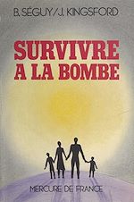 Télécharger le livre :  Survivre à la bombe