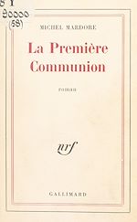 Télécharger le livre :  La première communion