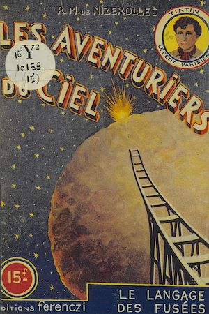 Téléchargez le livre :  Les aventuriers du ciel (17). Le langage des fusées