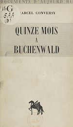 Télécharger le livre :  Quinze mois à Buchenwald