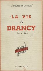Télécharger le livre :  La vie à Drancy, 1941-1944