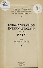 Télécharger le livre :  L'organisation internationale de la paix