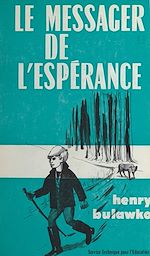 Télécharger le livre :  Le messager de l'espérance