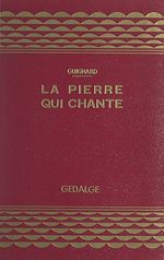 Télécharger le livre :  La pierre qui chante