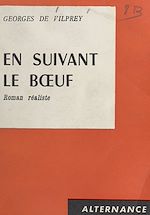 Télécharger le livre :  En suivant le bœuf