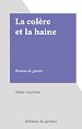 Télécharger le livre :  La colère et la haine
