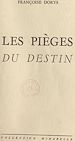 Télécharger le livre :  Les pièges du destin