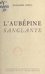 Télécharger le livre :  L'aubépine sanglante