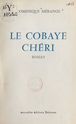 Télécharger le livre :  Le cobaye chéri