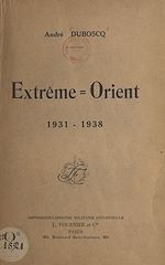 Download this eBook Extrême-Orient, 1931-1938