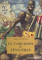 Télécharger le livre :  La cargaison du Léviathan
