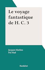 Télécharger le livre :  Le voyage fantastique de H. C. 3