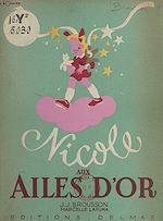 Télécharger le livre :  Nicole aux ailes d'or