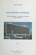 Télécharger le livre :  Les Petites Antilles : étude géographique des disparités régionales de développement (3)