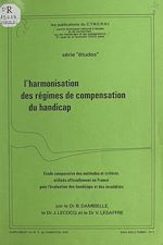 Télécharger le livre :  L'harmonisation des régimes de compensation du handicap