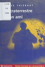 Télécharger le livre :  Guide pratique de l'apocalypse (5) : Extraterrestre mon ami