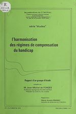 Télécharger le livre :  L'harmonisation des régimes de compensation du handicap