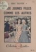 Télécharger le livre :  Deux jeunes filles comme les autres