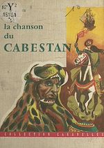 Télécharger le livre :  La chanson du Cabestan