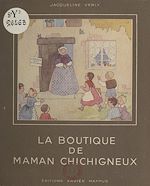 Télécharger le livre :  La boutique de Maman Chichigneux