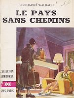 Télécharger le livre :  Le pays sans chemins
