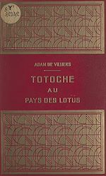 Télécharger le livre :  Totoche au pays des lotus