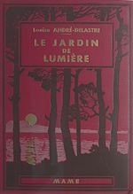 Télécharger le livre :  Le jardin de lumière