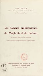 Télécharger le livre :  Les hommes préhistoriques du Maghreb et du Sahara