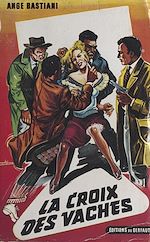 Télécharger le livre :  La croix des vaches