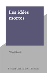 Télécharger le livre :  Les idées mortes